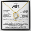 To My Wife - I Love You Always & Forever - Forever Love Necklace Gift Set