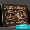 God Knew My Heart Needed You - Premium Canvas Poster (1.25")