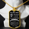 To My Son Gift From Dad | Always In Your Heart | Dog Tag Necklace Military Ball Chain