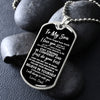 To My Son From Dad | Follow Your Dreams | Dog Tag Necklace Military Ball Chain