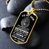 To My Son | Straighten Your Crown | Gift From Dad | Dog Tag Necklace