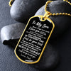 To My Son From Dad | Follow Your Dreams | Dog Tag Necklace Military Ball Chain