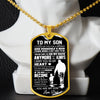 To My Son Gift From Dad | Always Carry You In My Heart | Dog Tag Necklace