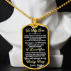 To My Son From Dad | You Will Always Be My Baby Boy | Dog Tag Military Ball Chain