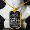 To My Daughter | Believe In Yourself | Dog Tag Neklace Gift From Dad