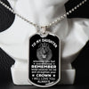 To My Daughter | Remember Whose Daughter You Are | Dog Tag Military Ball Chain