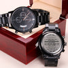 To My Son Never Feel That, Engraved Design Black Chronograph Watch, Gift for Son from Dad