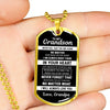 To My Grandson | Never Feel That | Dog Tag Necklace Gift From Grandpa