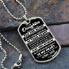 To My Daughter | Never Feel That You Are Alone | Dog Tag Necklace Gift From Dad