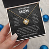 To My Loving Mom | You Are My First Country | Love Knot Necklace