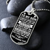 To My Son - Always Keep Me In Your Heart - Dog Tag Necklace