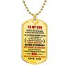 To My Son - Stay Strong Be Confident, DogTag Necklace Gift To Son