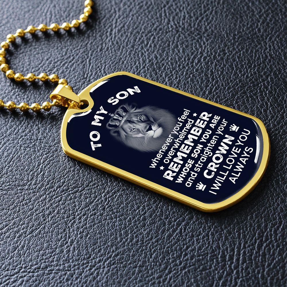 To My Son | Remember Whose Son You Are | Dog Tag Necklace