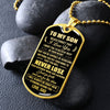 To My Son Dog Tag Necklace | Never Lose | Anniversary Gift For Son From Dad