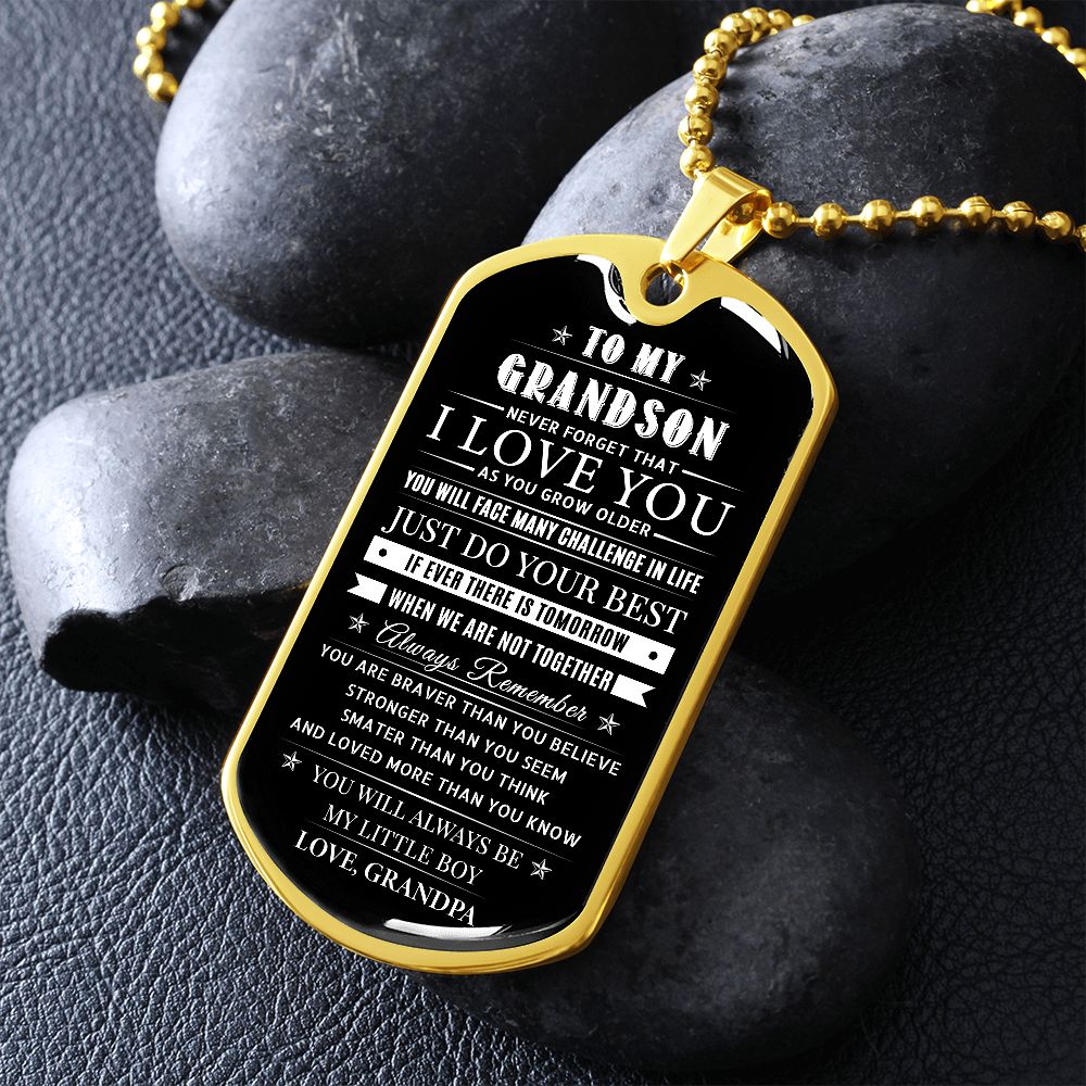 To My Grandson - Always Be My Little Boy, Dog Tag Necklace Gift Meaningful Message