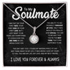 To My Soulmate | I May Not | Eternal Hope Necklace
