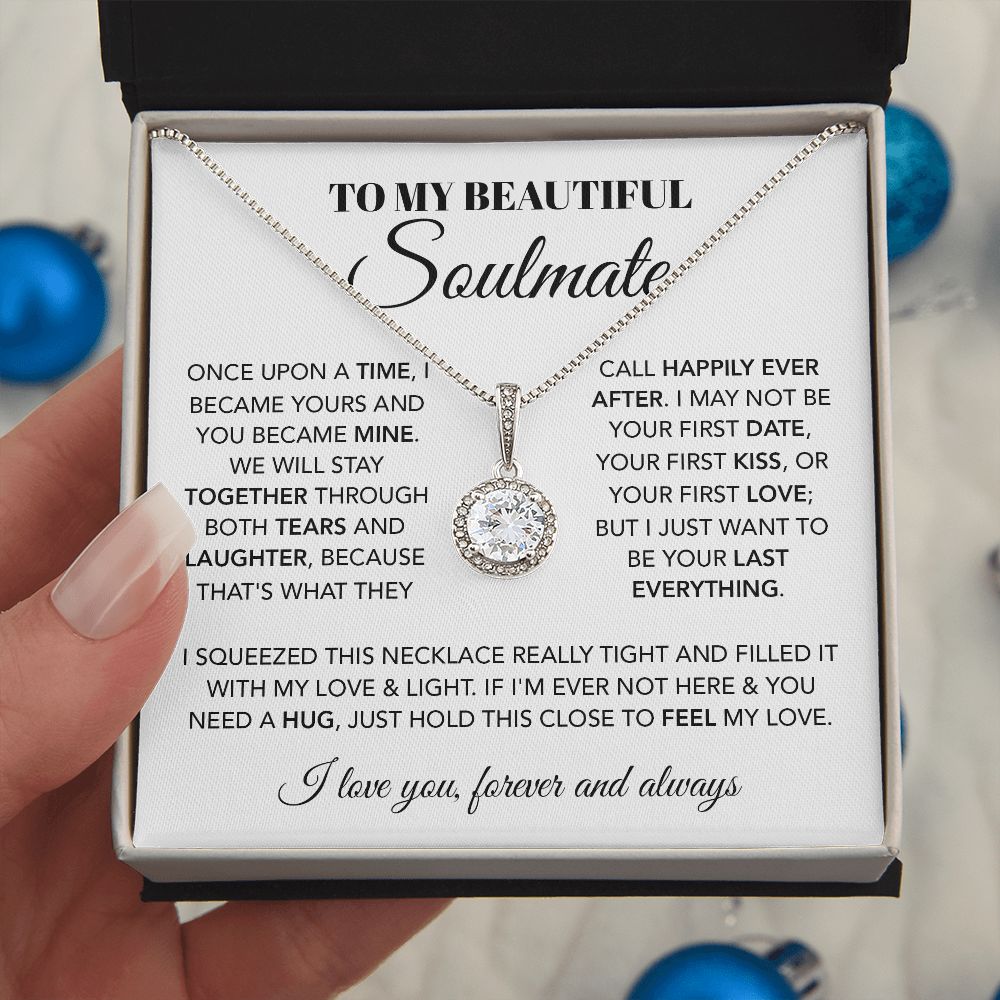 To My Beautiful Soulmate - Once Upon A Time, Eternal Hope Necklace