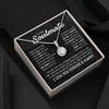 To My Soulmate | You're The Best Thing That Ever Happened To Me | Eternal Hope necklace