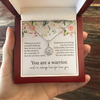You Are A Warrior | Eternal Hope Necklace