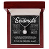 Soulmate To Be Your Last Everything | Romantic Gift For Your Soulmate | Eternal Hope Necklace