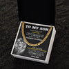 To My Son | I Believe In You | Cuban Link Chain Gift From Dad