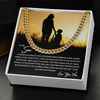 To My Son | Proud Of The Man | Cuban Link Chain