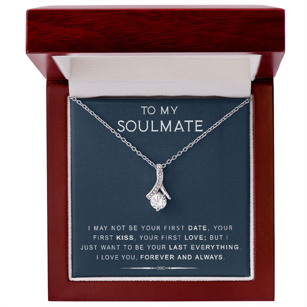 To My Soulmate | Last Everything | Alluring Beauty Necklace | Gift For Birthday, Anniversary