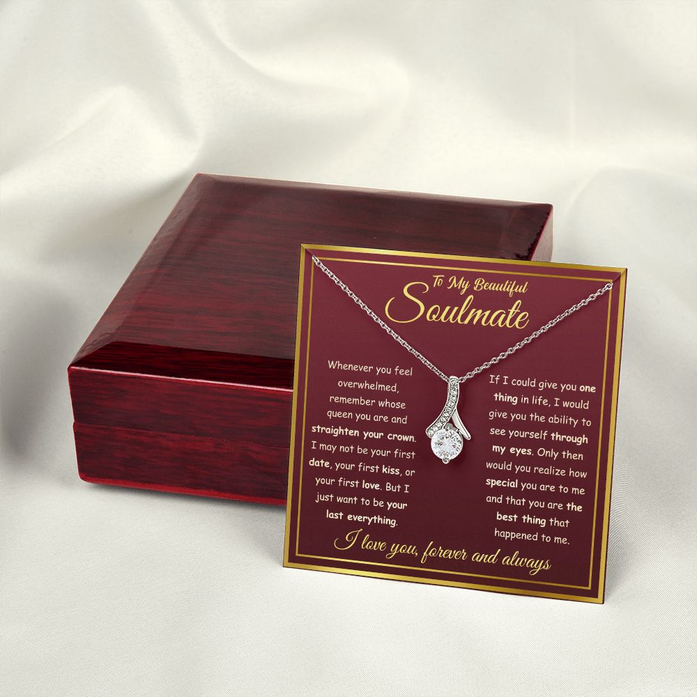 To My Beautiful Soulmate - I Want To Be Your Last Everything, Alluring Beauty Necklace