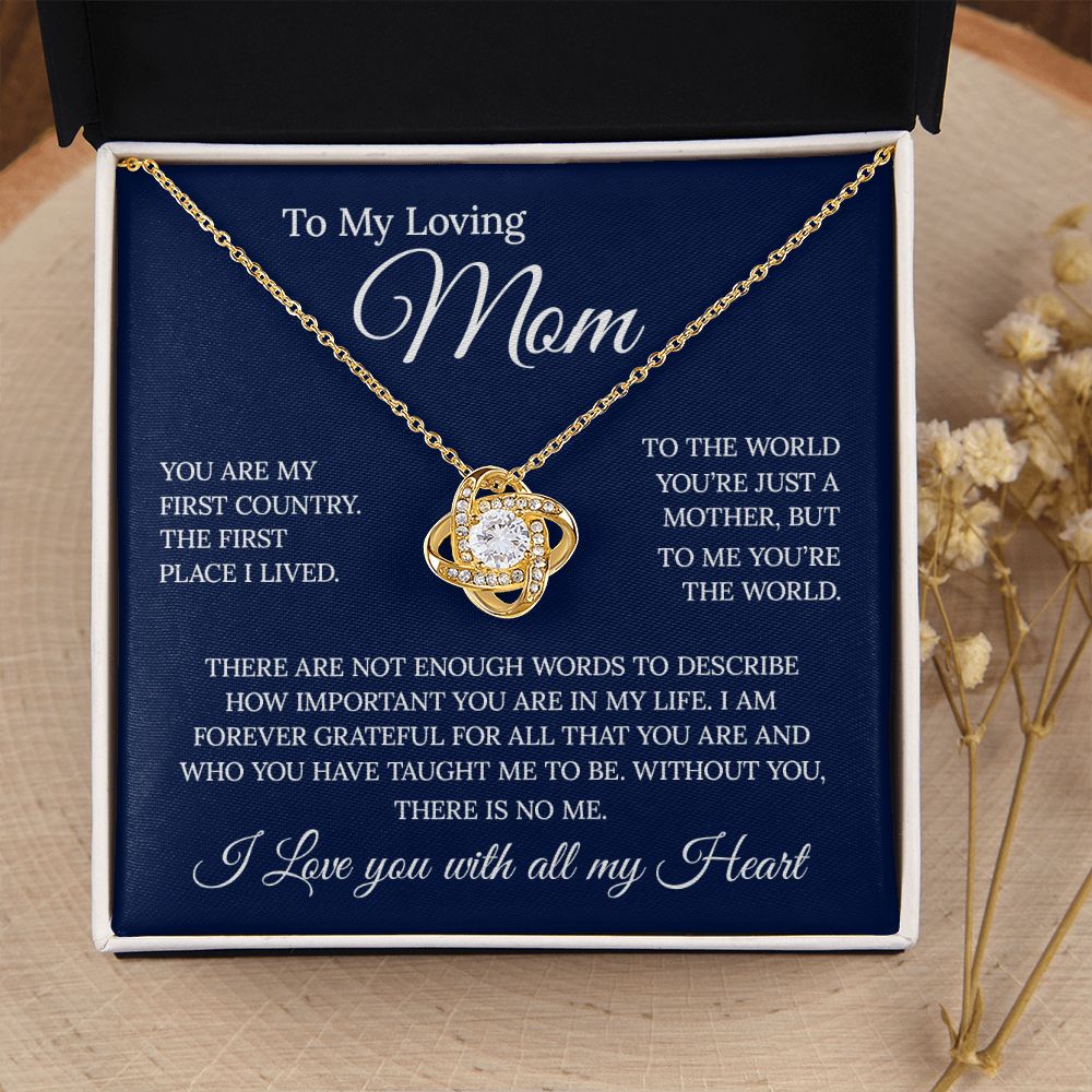 To My Loving Mom - You Are The World, Love Knot Necklace