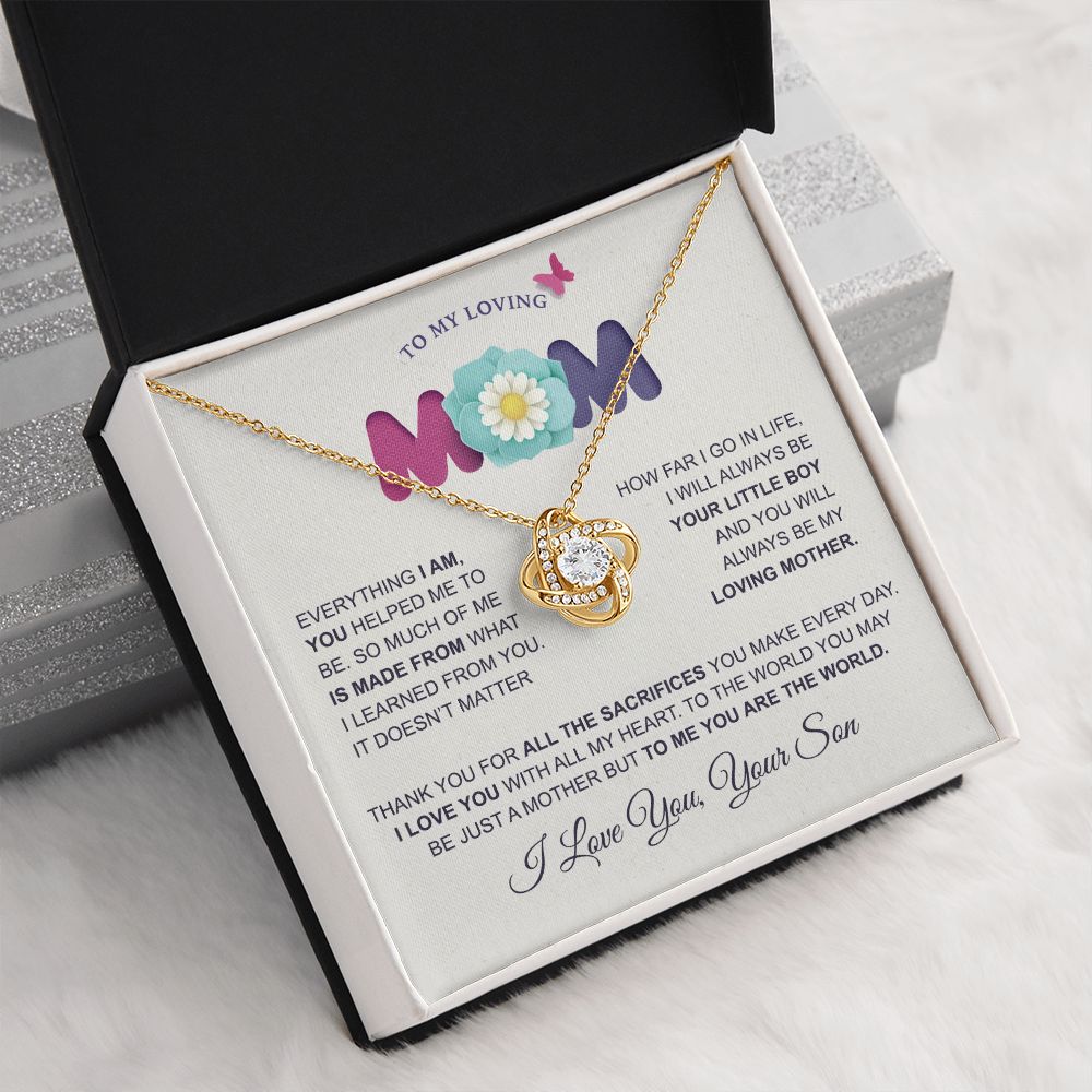 Loving Mom Everything I Am, Love Knot Necklace, Gift For Mom From Son, Mother's Day Gift Idea