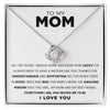 To My Mom | You Are The Most Amazing Person | Love Knot Necklace