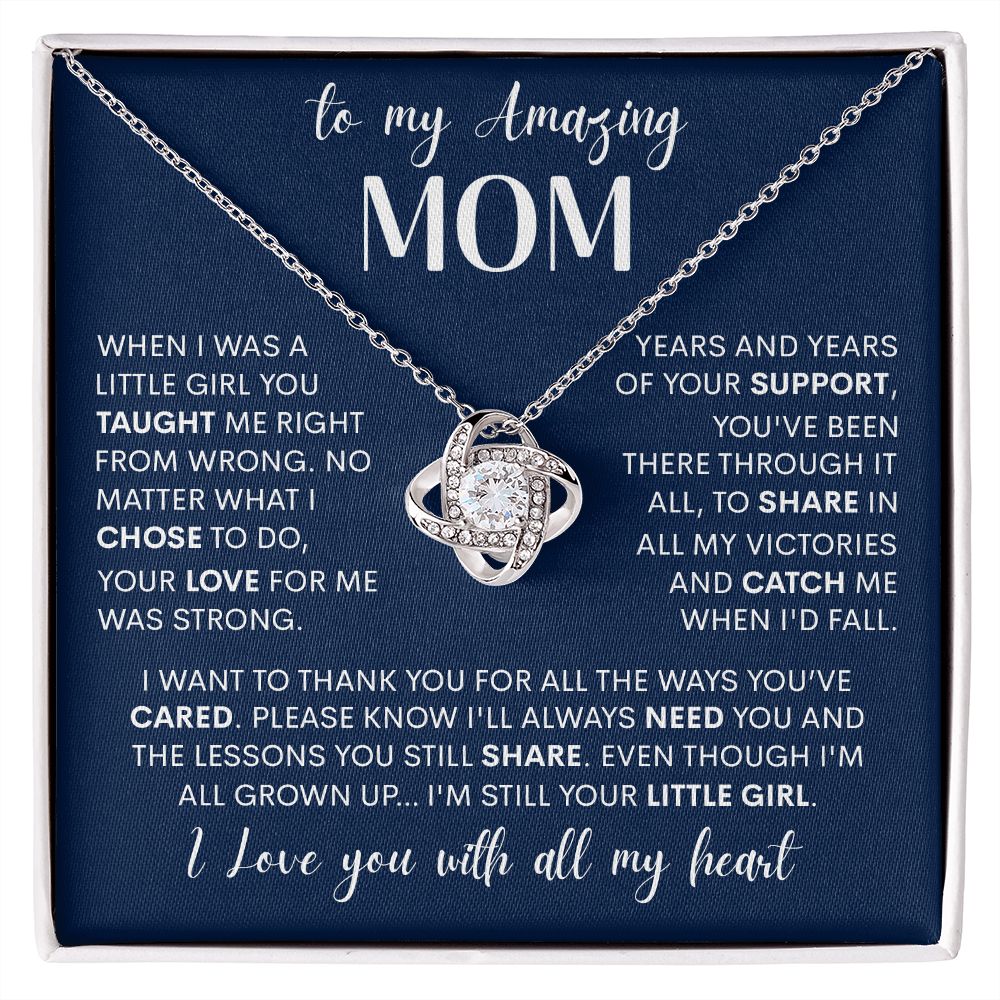 To My Amazing Mom - I'm Still Your Little Girl, Love Knot Necklace