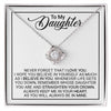 To My Daughter | Believe In Yourself | Love Knot Necklace | Gift For Daughter On Special Day