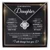 To My Daughter | Always Love You | Gift For Daughter | Love Knot Necklace