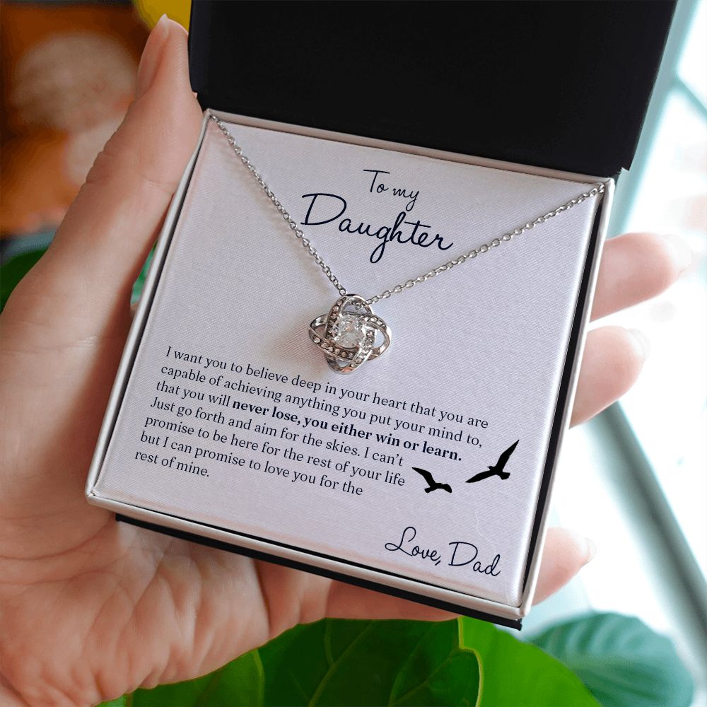 To My Daughter Gift From Dad | I Want You To Believe | Love Knot Necklace