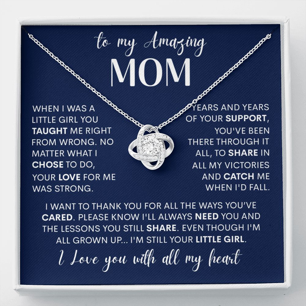 To My Amazing Mom - I'm Still Your Little Girl, Love Knot Necklace