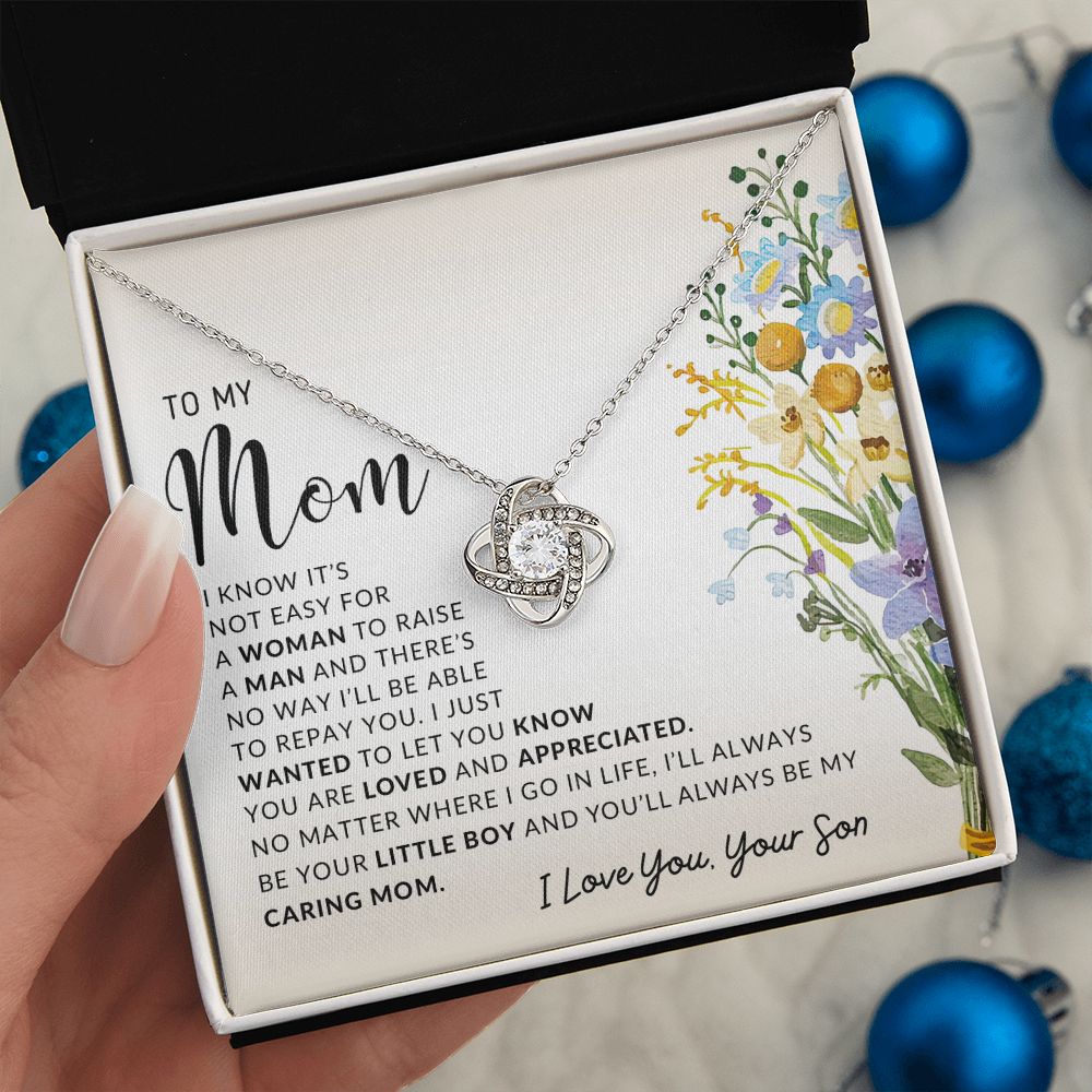 To My Mom | I Know It's Not Easy | Love Knot Necklace