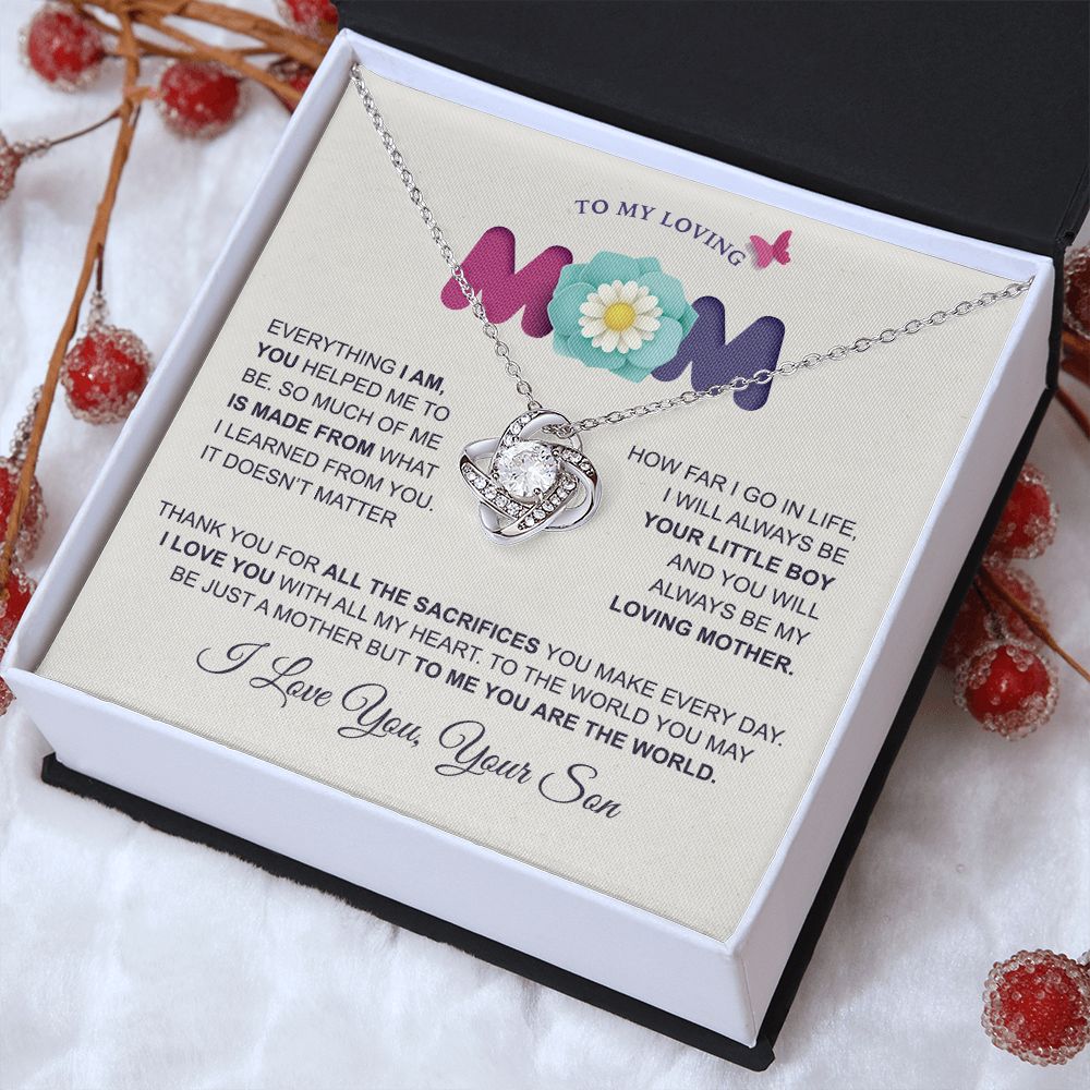 Loving Mom Everything I Am, Love Knot Necklace, Gift For Mom From Son, Mother's Day Gift Idea