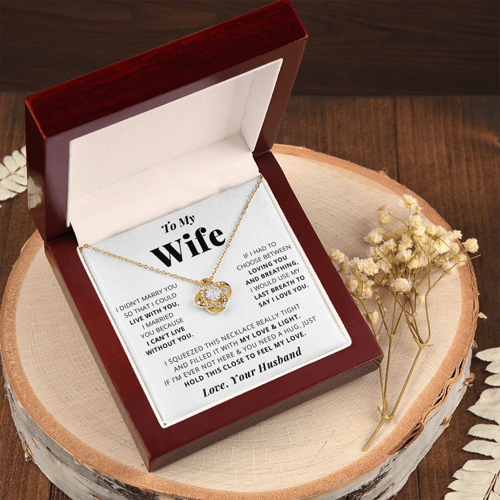 To My Wife | My Love & Light | Love Knot Necklace | Gift for Wife from Husband