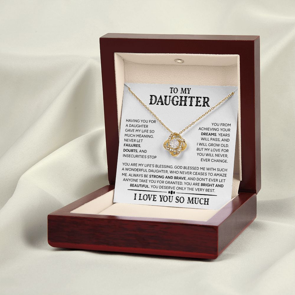 To My Daughter - Bright And Beautiful, Love Knot Necklace