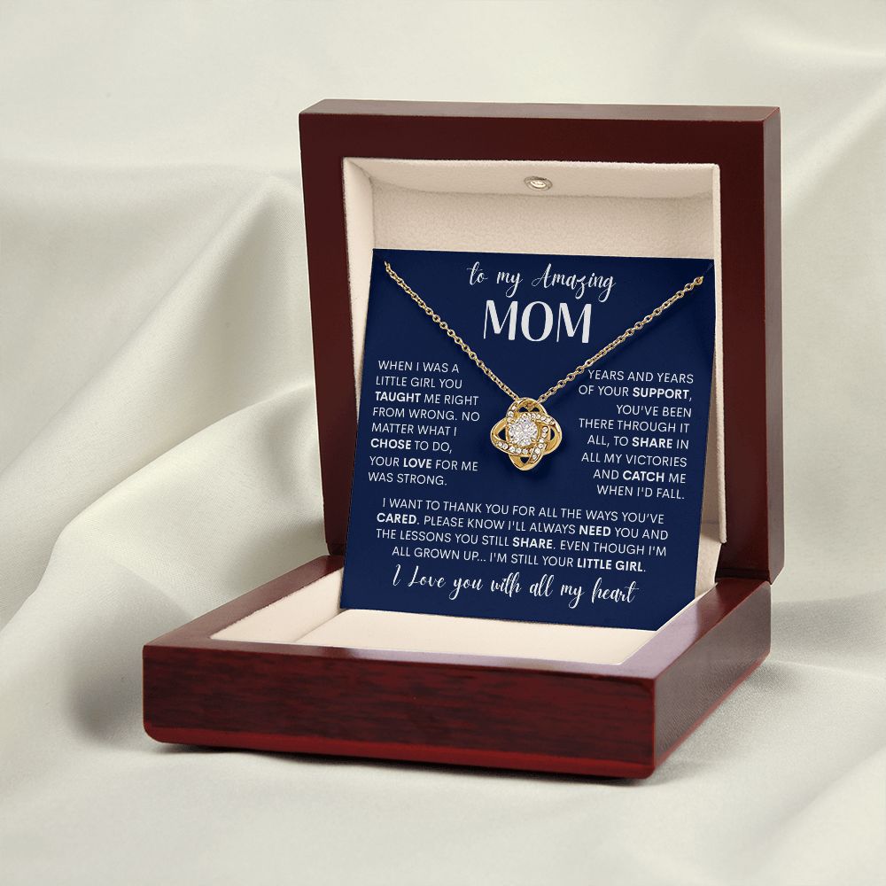 To My Amazing Mom - I'm Still Your Little Girl, Love Knot Necklace