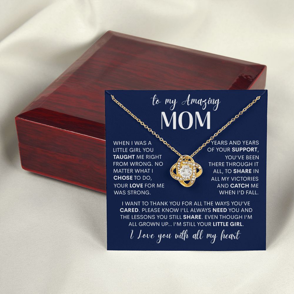 To My Amazing Mom - I'm Still Your Little Girl, Love Knot Necklace