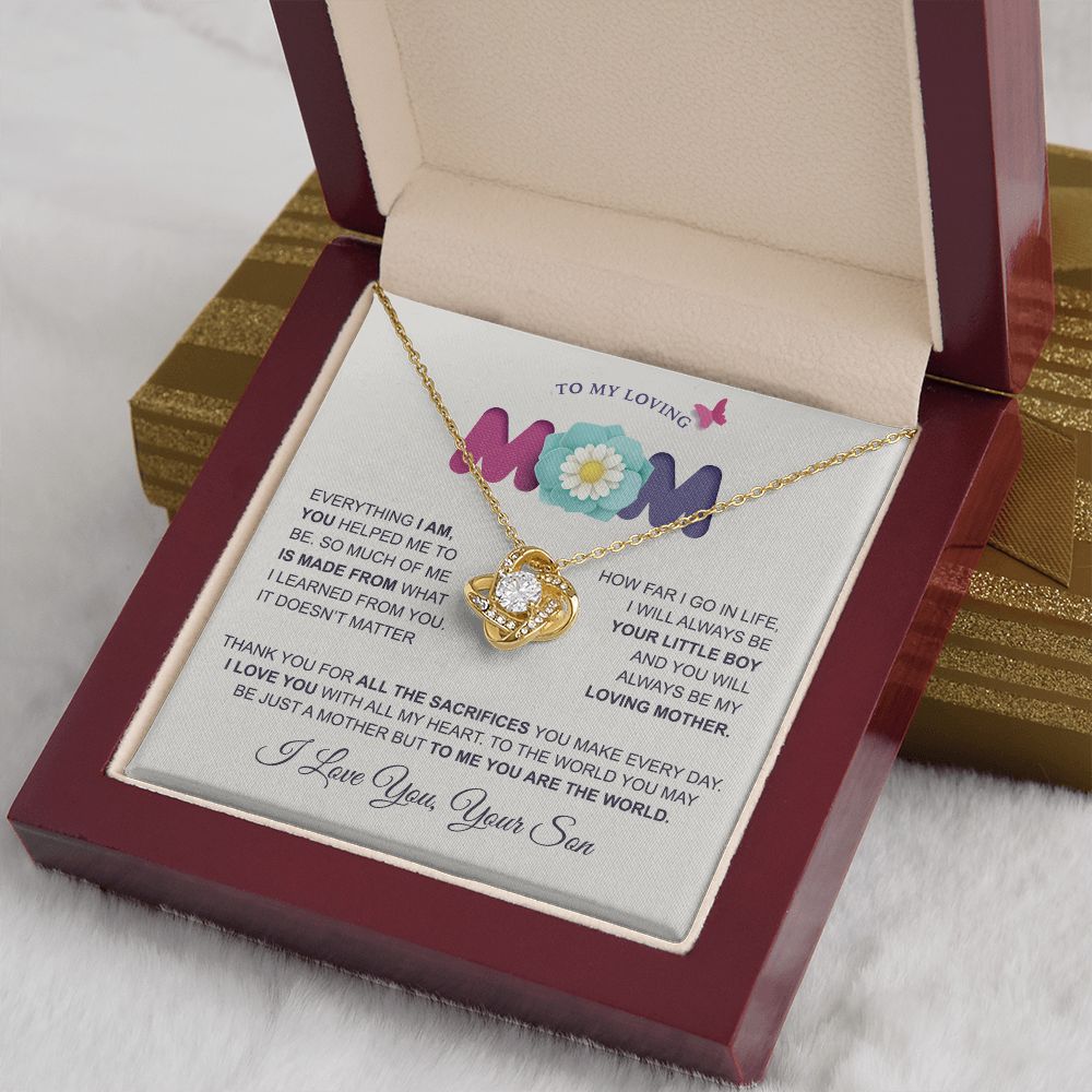 Loving Mom Everything I Am, Love Knot Necklace, Gift For Mom From Son, Mother's Day Gift Idea