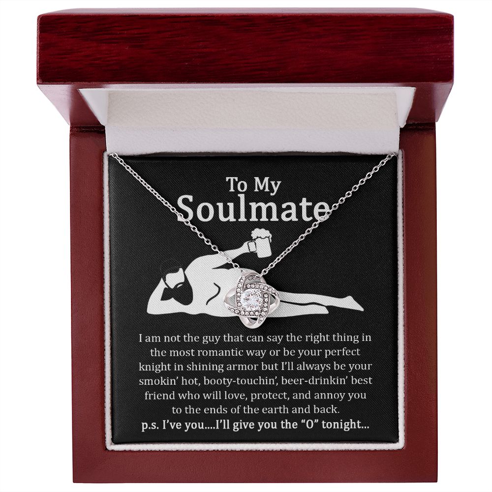 To My Soulmate | I will give you the O'tonight | Love Knot Necklace.