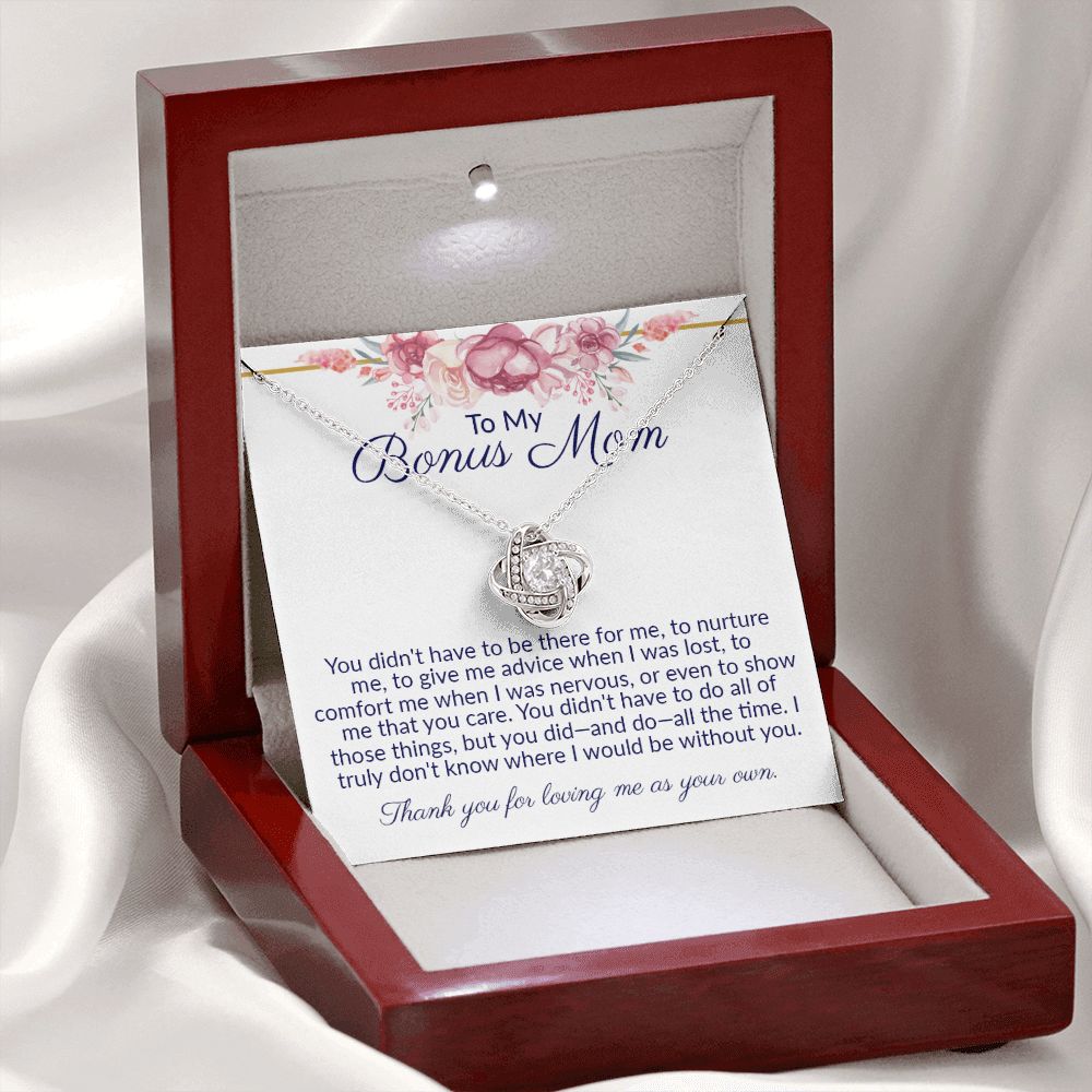 To My Bonus Mom - Thank You For Loving Me As Your Own, Love Knot Necklace.
