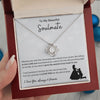 To My Beautiful Soulmate | Meeting You Was Fate | Love Knot Necklace