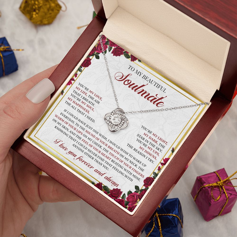 To My Soulmate - You Are My Love, My Life - Love Knot Necklace Gift