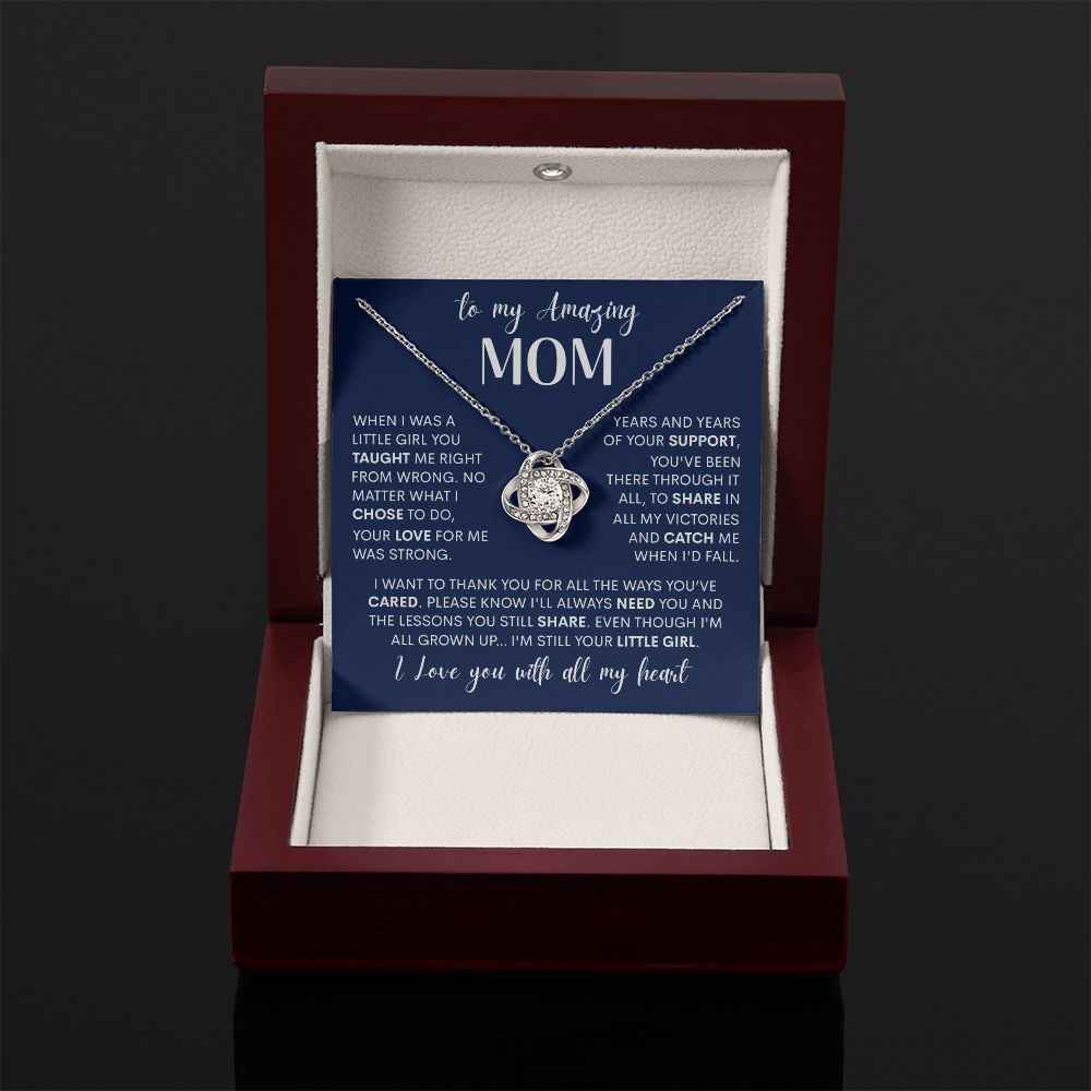 To My Amazing Mom - I'm Still Your Little Girl, Love Knot Necklace
