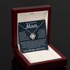 To My Mom -  Taught Me To Be A Man, Love Knot Necklace Present To Gift Mom