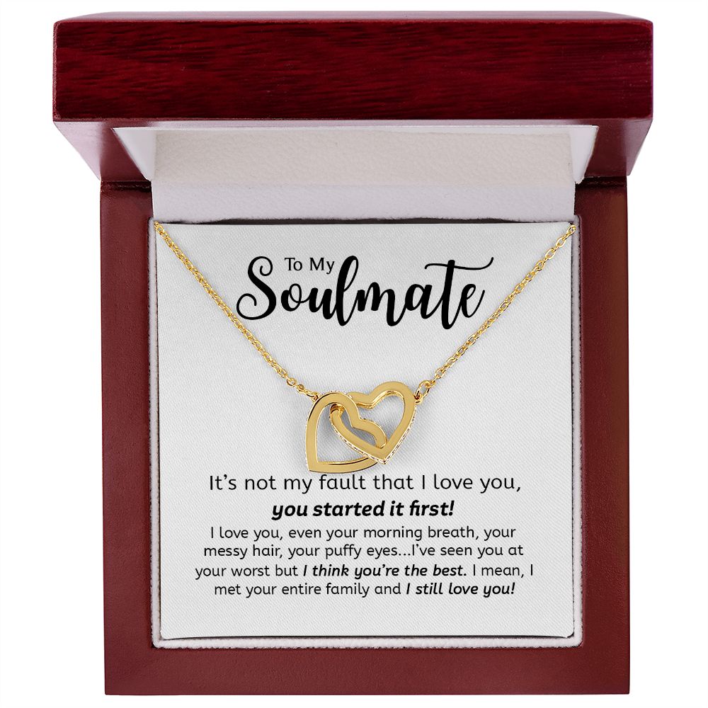 To My Soulmate | You Started It First | Gift For Your Soulmate | Interlocking Hearts necklace